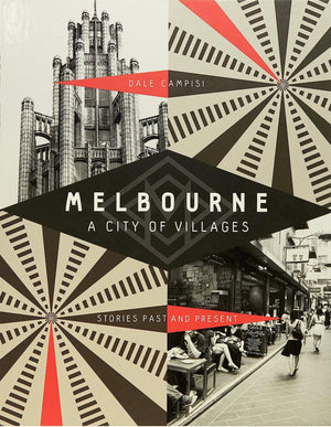 Melbourne: a city of villages